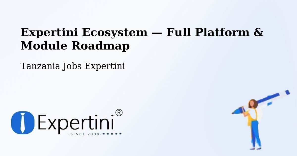Expertini Ecosystem — Full Platform & Module Roadmap – Kabula