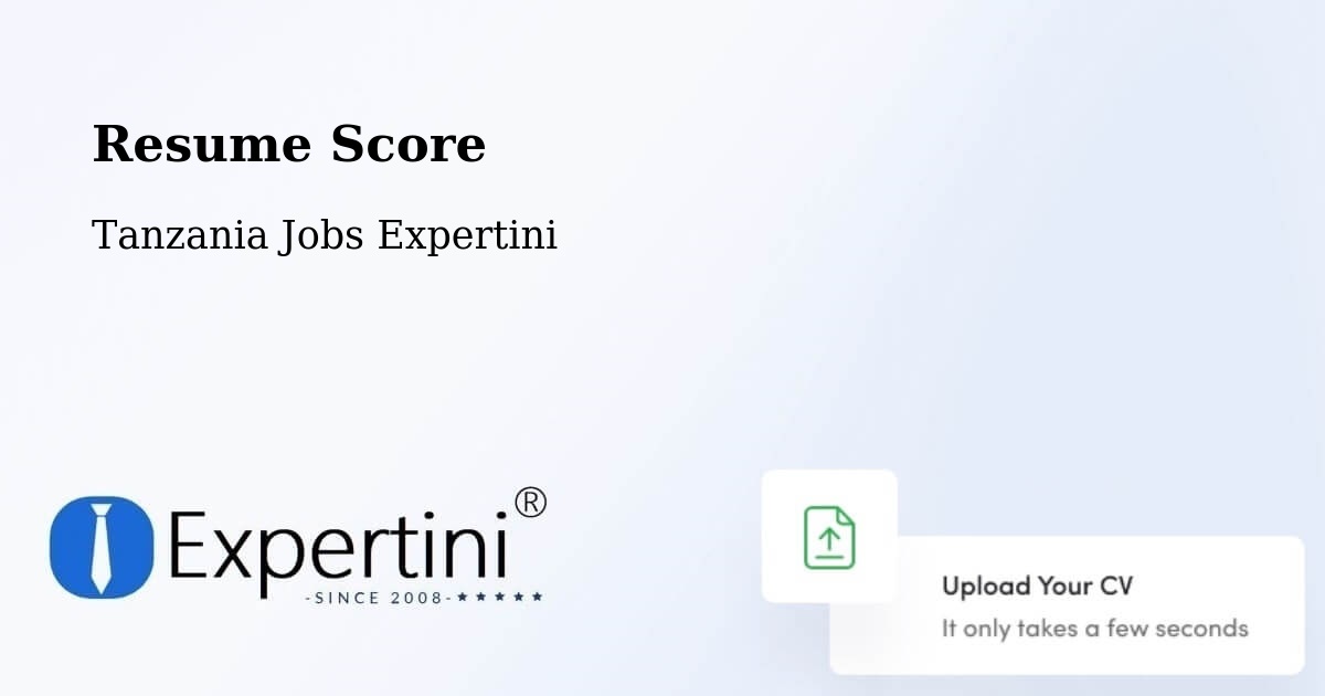 Resume Score & Job Description Match Tool – Kabula - Tanzania Jobs Expertini